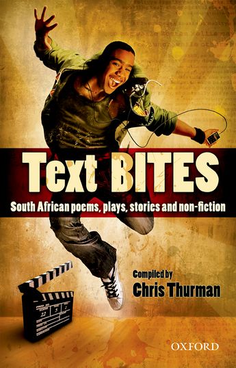 Oxford University Press Text Bites South African Poems Plays Stories And Non Fiction