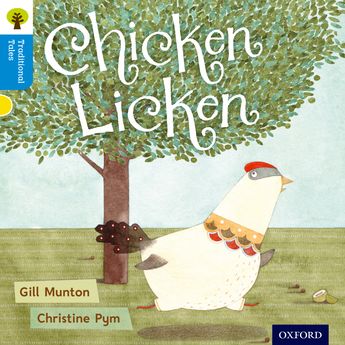 oxford licken chicken traditional tales ort level press university book