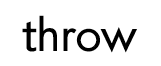 throw