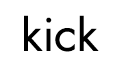 kick