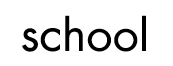 school