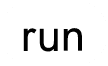 run