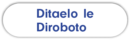 Ditaelo le Diroboto