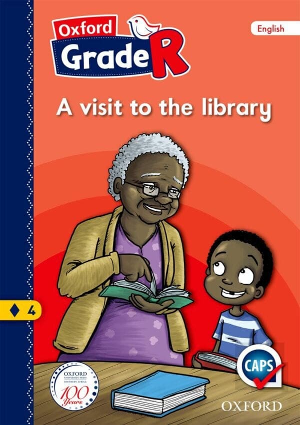 Oxford Grade R Graded Reader 4: A visit to the library