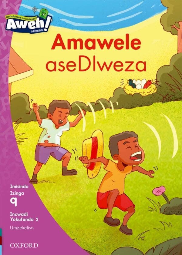 Aweh! Ibanga 3 Izinga 9 Incwadi Yokufunda 2: Amawele aseDlweza
