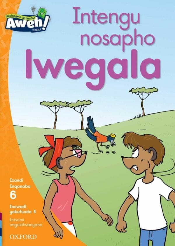 Aweh! IBanga 2 Inqanaba 6 Incwadi yokufunda 8: Intengu nosapho lwegala