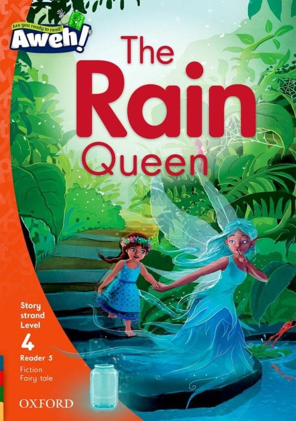 Aweh! Grade 1 Level 4 Reader 5: The Rain Queen
