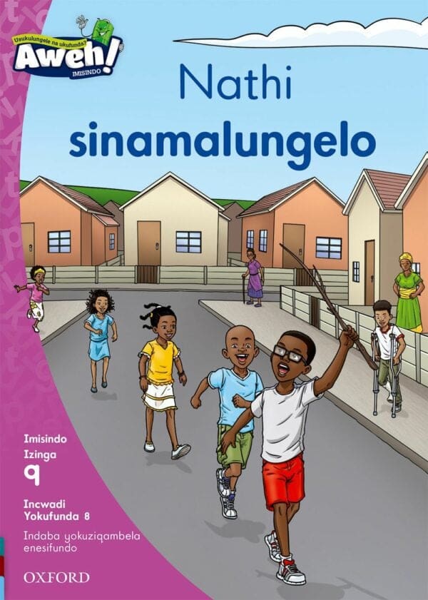 Aweh! Ibanga 3 Izinga 9 Incwadi Yokufunda 8: Nathi sinamalungelo