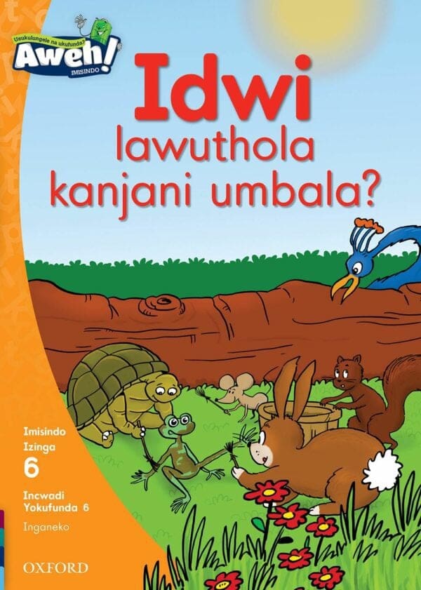 Aweh! Ibanga 2 Izinga 6 Incwadi Yokufunda 6: Idwi lawuthola kanjani umbala?