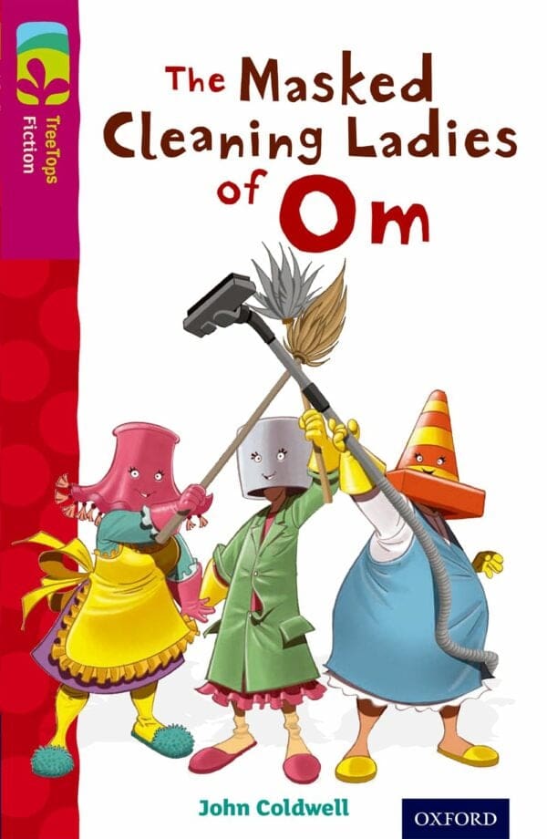 Oxford Reading Tree Grade 3 Level 10: Masked Cleaning Ladies of Om ePDF (New ed)