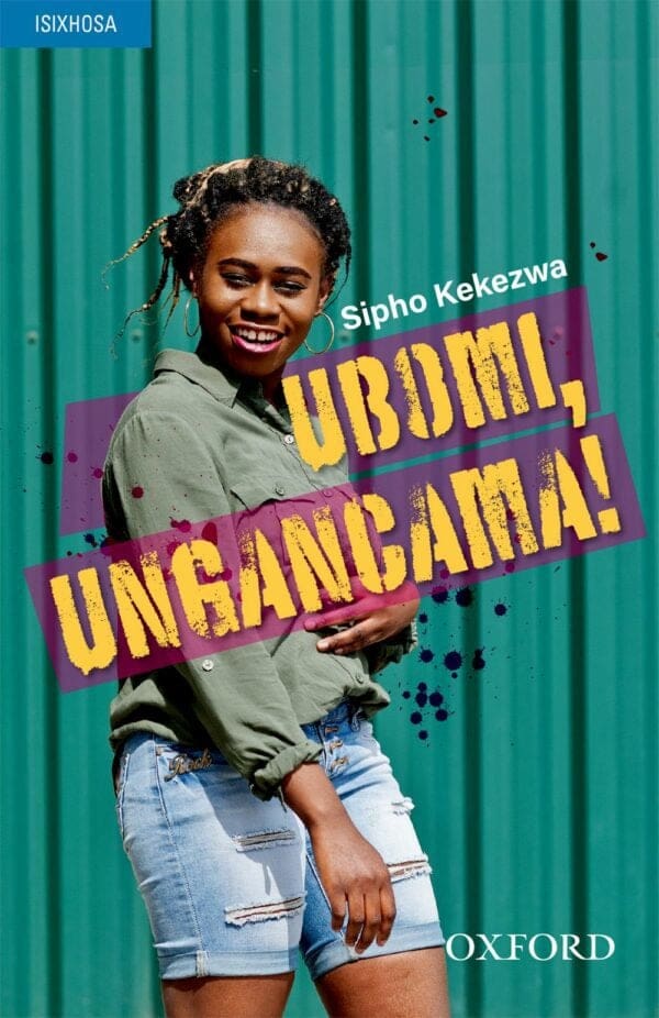 Ubomi, ungancama! (play) Paperback