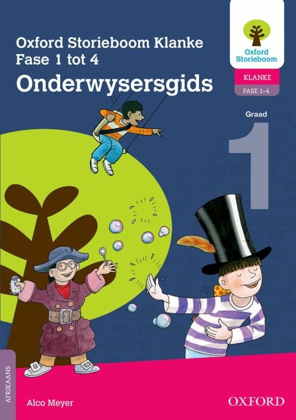 Oxford Storieboom Klanke Graad 1 Onderwysersgids Fase 1 tot 5