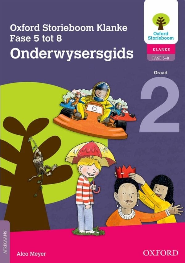Oxford Storieboom Klanke Graad 2 Onderwysersgids Fase 5 tot 9