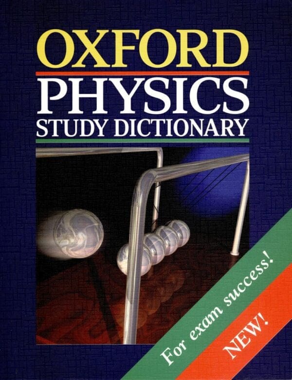 Oxford Physics Study Dictionary