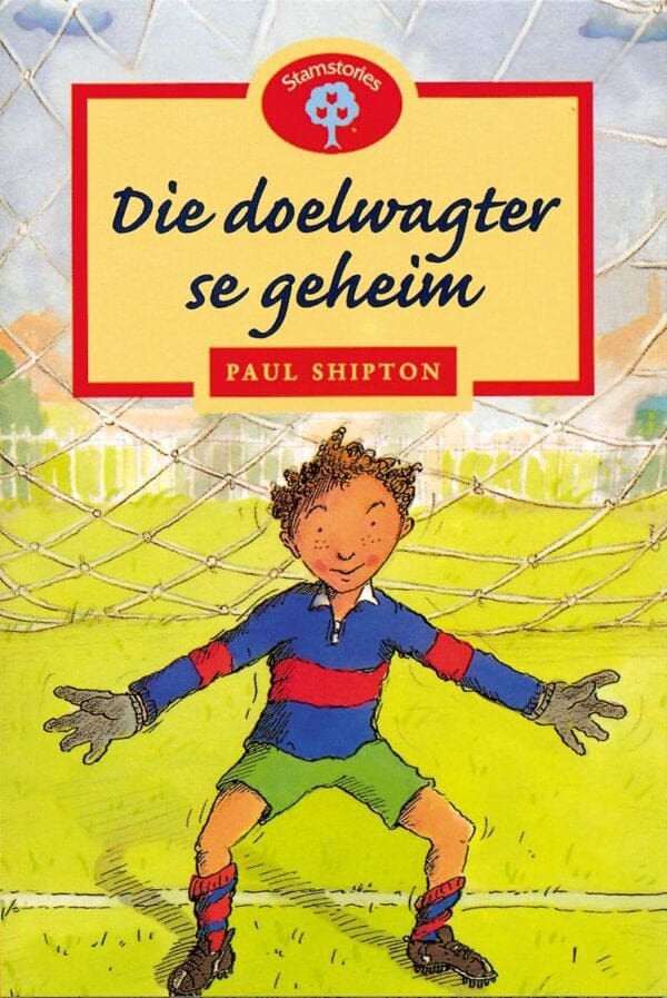 Oxford Storieboom Fase 13 Stamstories: Die Doelwagter Se Geheim