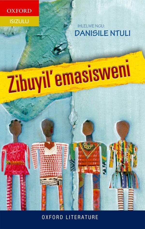 Zibuyil emasisweni (poetry)