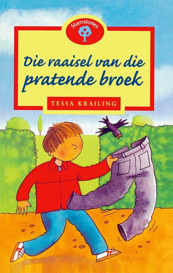 Oxford Storieboom Fase 13+: Die Raaisel Van Die Pratende Broek