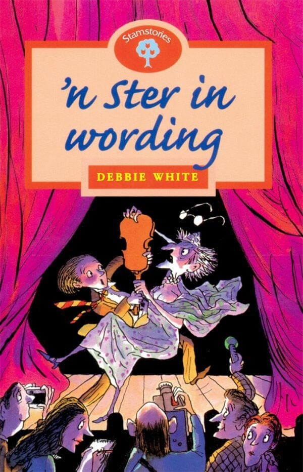 Oxford Storieboom Fase 13+: 'n Ster In Wording