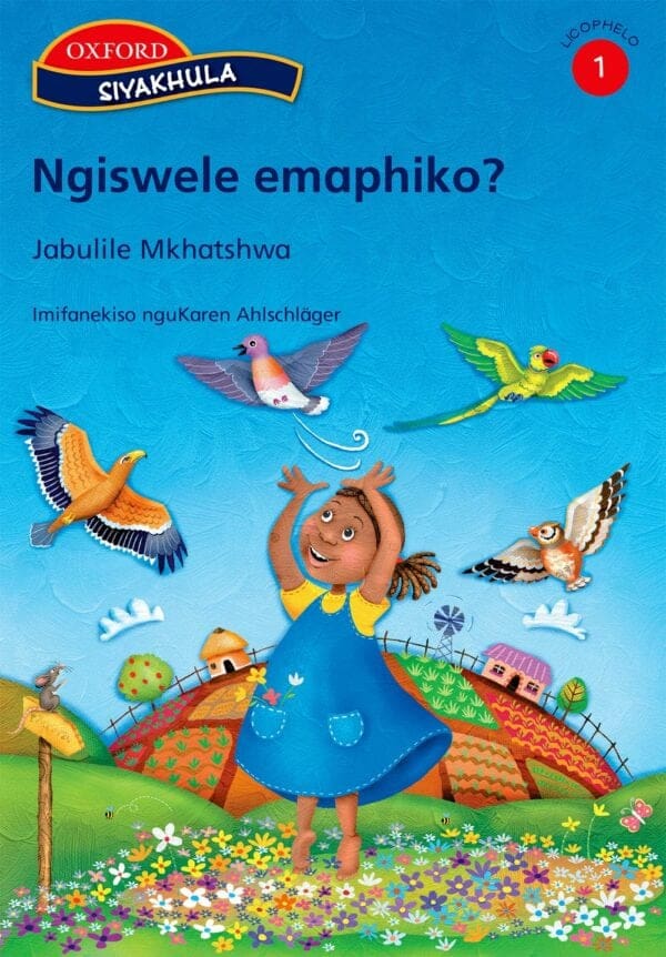 Siyakhula Licophelo 1: Ngiswele emaphiko