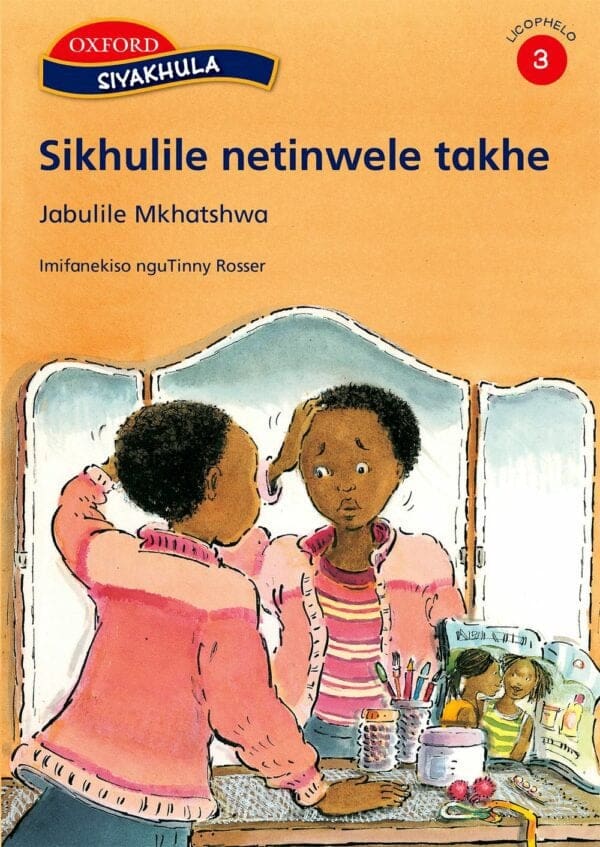 Siyakhula Licophelo 3: Sikhulile netinwele takhe