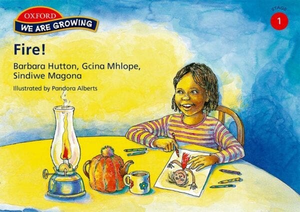 We Are Growing Stage 1 Reader: Fire! (Approved)