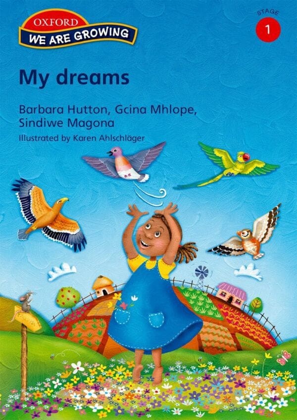 We Are Growing Stage 1 Reader: My dreams (Approved)