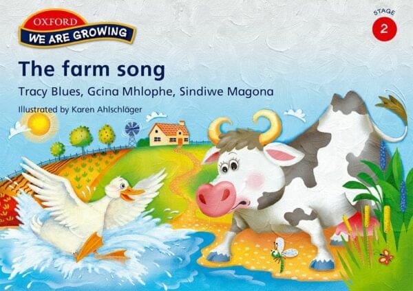 We Are Growing Stage 2 Reader: The farm song (Approved)