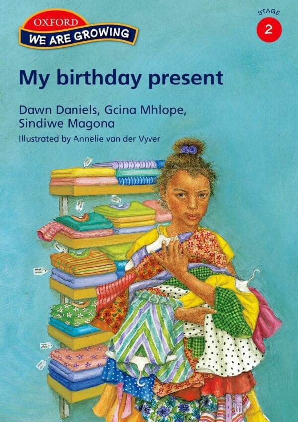 We Are Growing Stage 2 Reader: My birthday present (Approved)