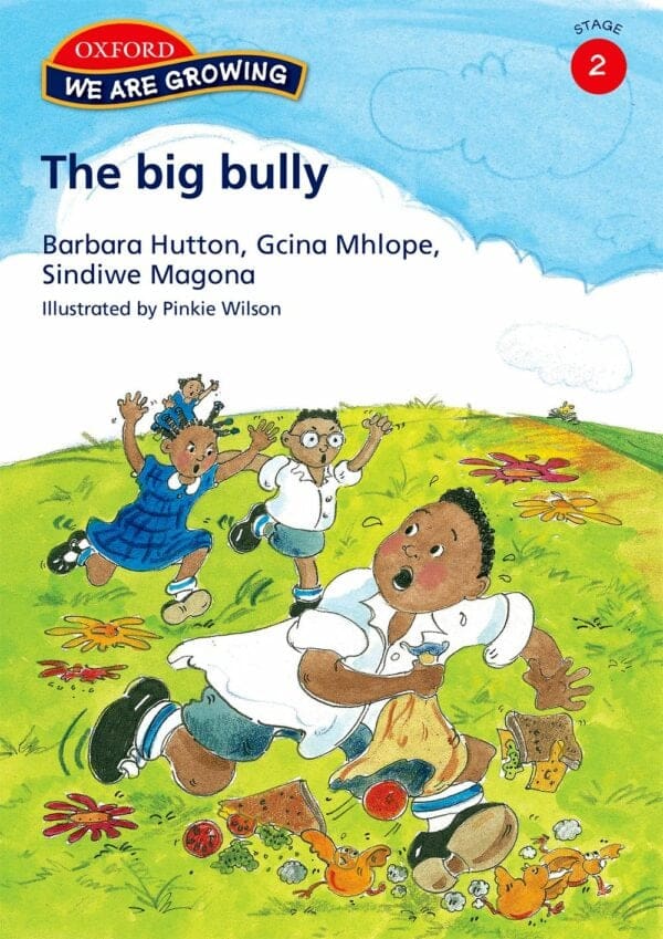 We Are Growing Stage 2 Reader: The big bully (Approved)