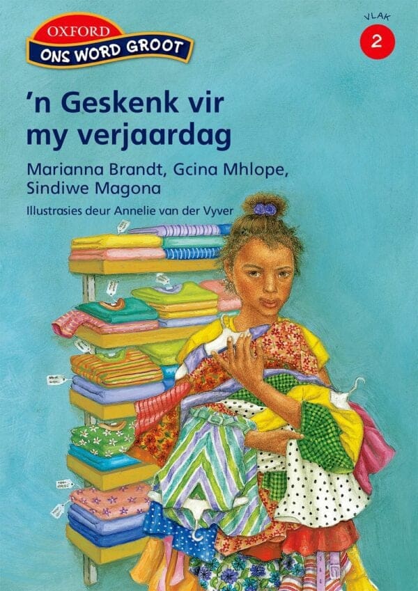 Ons Word Groot Vlak 2: 'n Geskenk vir my Verjaardag
