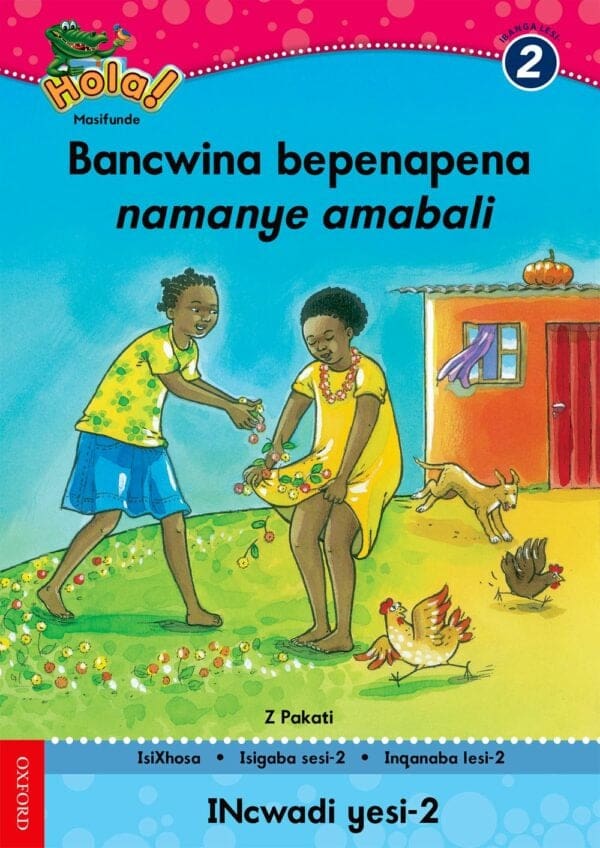 Hola IBanga 2 Isigaba 2 Incwadi 2: Bancwina bepenapena namanye amabali