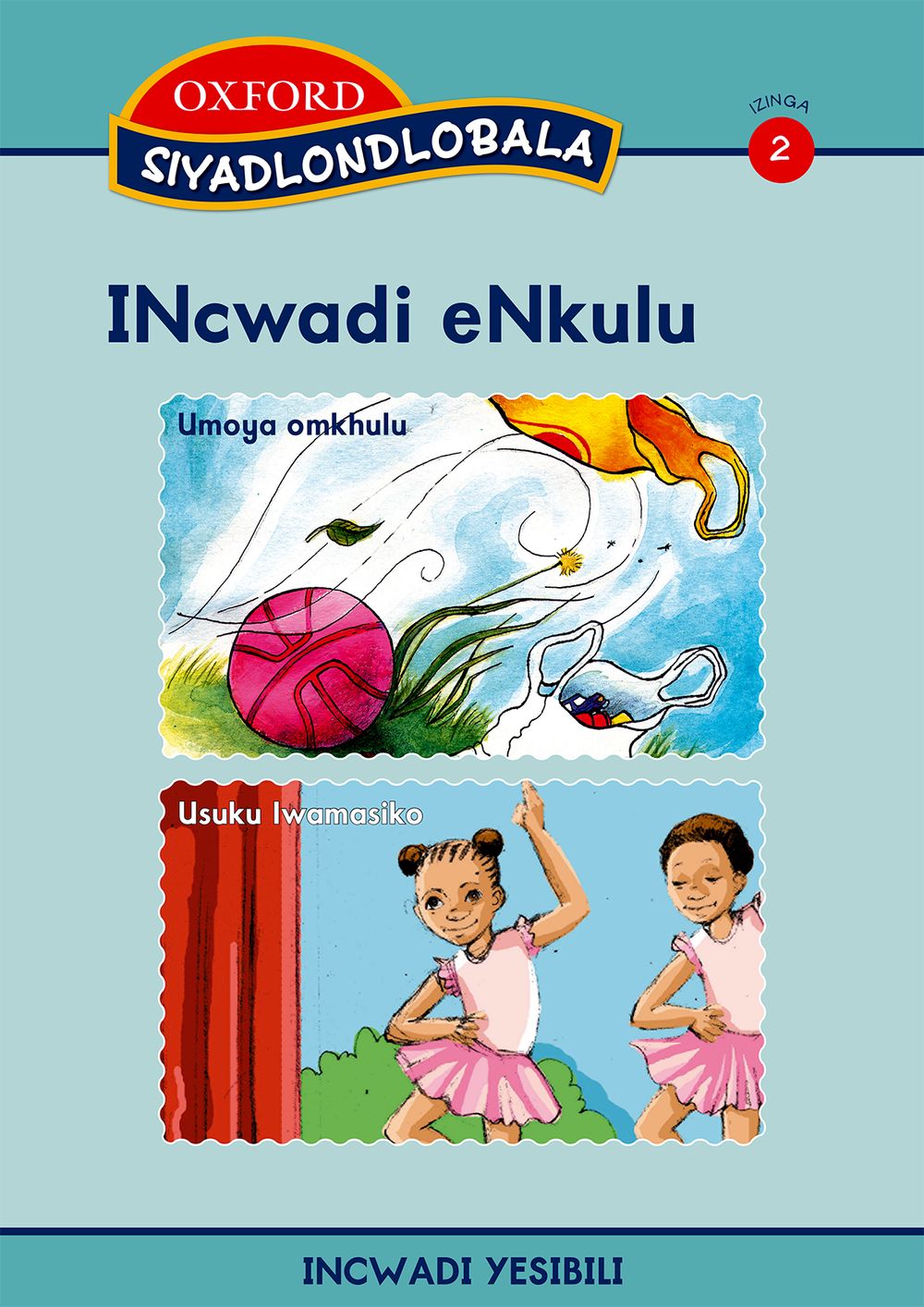 Siyadlondlobala Izinga 2 Incwadi Enkulu 2