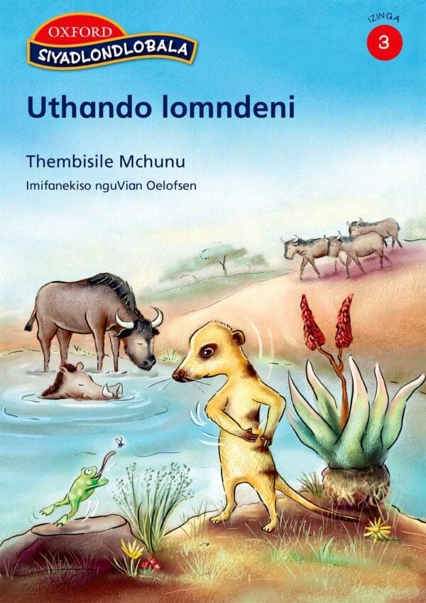 Siyadlondlobala Izinga 3 Incwadi Yokufunda 5: Uthando lomndeni