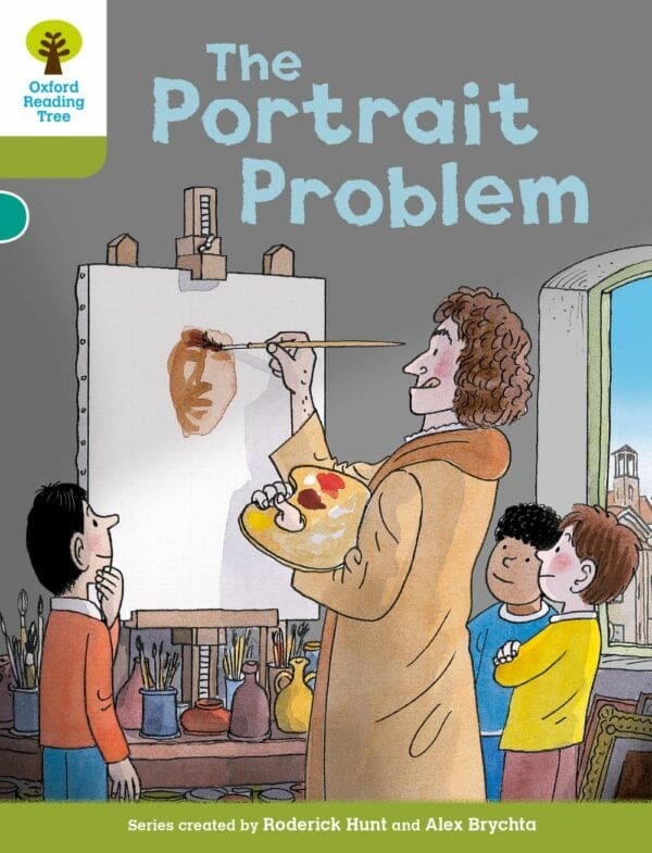 Oxford Reading Tree: Level 7 Decode & Develop The Portrait Problem