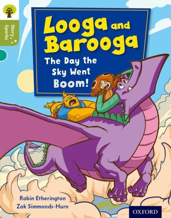 ORT:Story Sparks Level 7 Looga and Barooga: The Day the Sky went Boom!