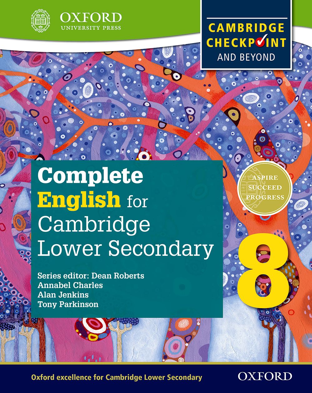 Complete English for Cambridge Secondary 1 Student Book 8 Oxford