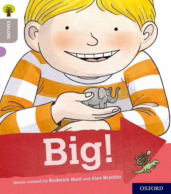 Oxford Reading Tree: Explore With Biff, Chip & Kipper: Level 1: Big!