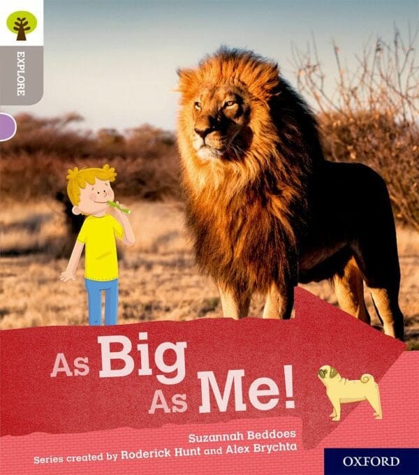 Oxford Reading Tree: Explore With Biff, Chip & Kipper: Level 1: As Big as Me!