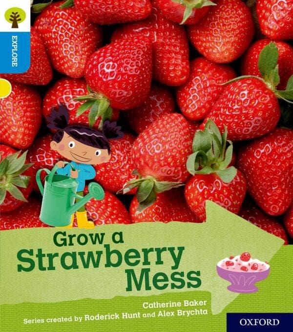 Oxford Reading Tree:Explore With Biff, Chip & Kipper:Level 3: Strawberry Mess