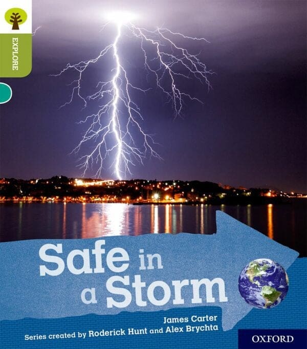 Oxford Reading Tree: Explore With Biff, Chip & Kipper: Level 7: Safe in a Storm
