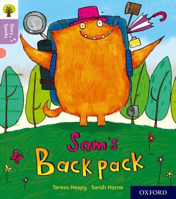 Oxford Reading Tree: Story Sparks Level 1+ Sam's Backpack