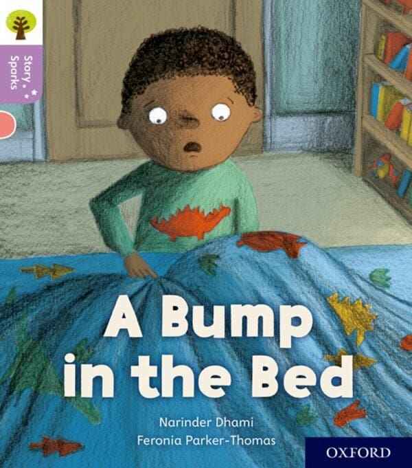 Oxford Reading Tree: Story Sparks Level 1+ Bump In The Bed