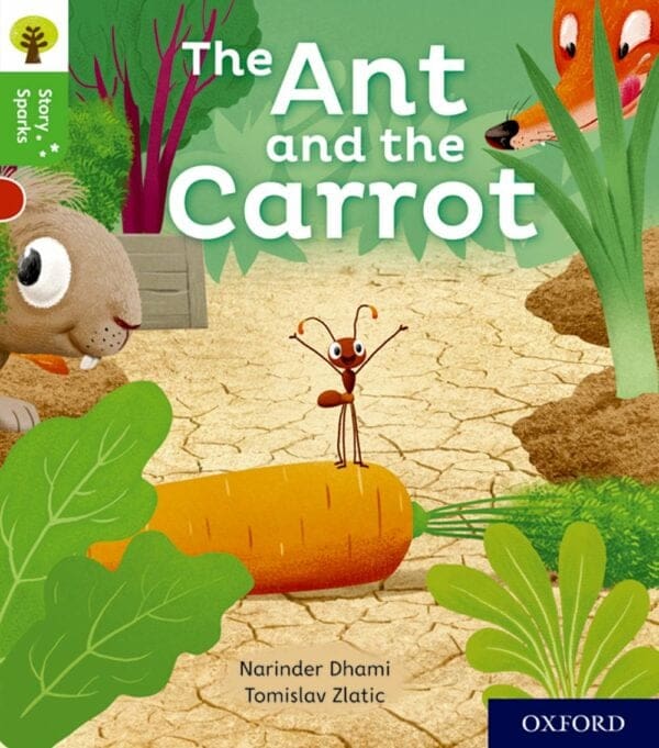 Oxford Reading Tree: Story Sparks Level 2 Ant And Carrot