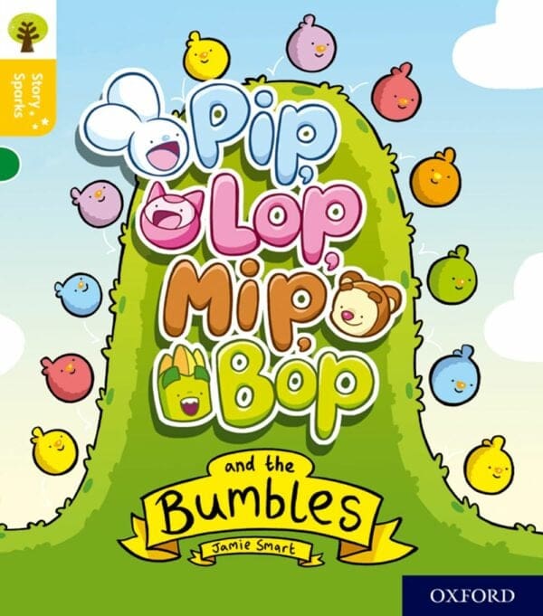 Oxford Reading Tree: Story Sparks Level 5 Pip Lop Bumbles