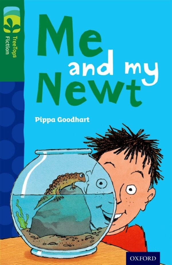 ORT: Treetops Level 12B Fiction Me and my Newt