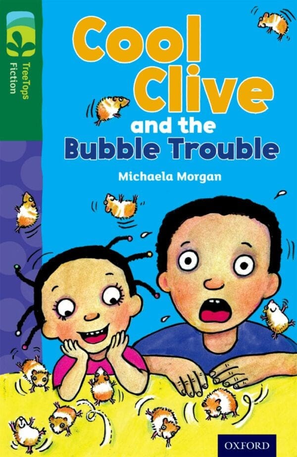 ORT: Treetops Level 12C Fiction Cool Clive and the Bubble Trouble