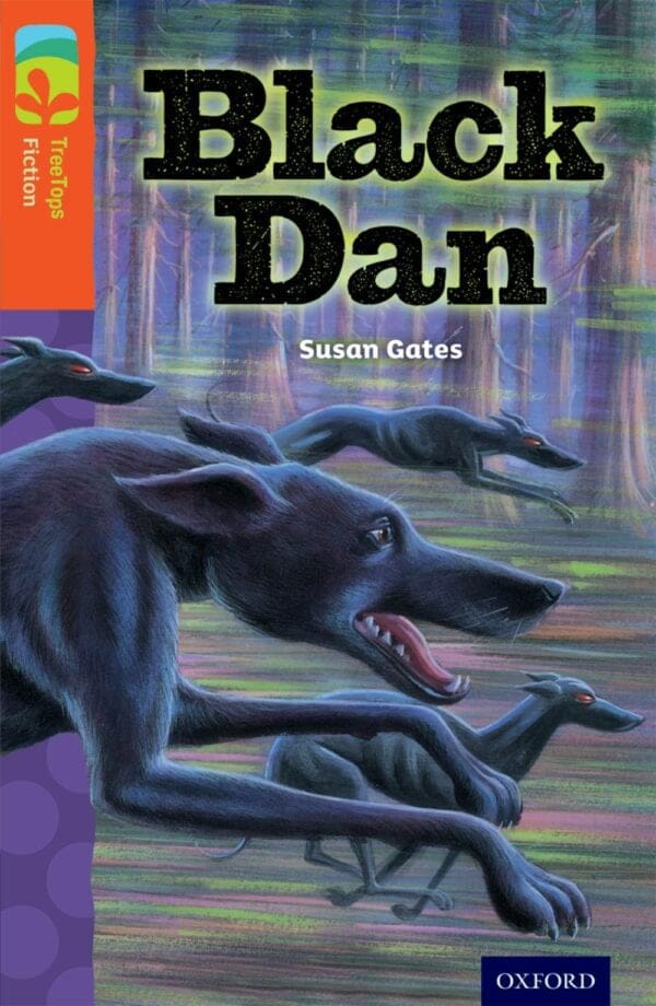 ORT: Treetops Level 13A Fiction Black Dan
