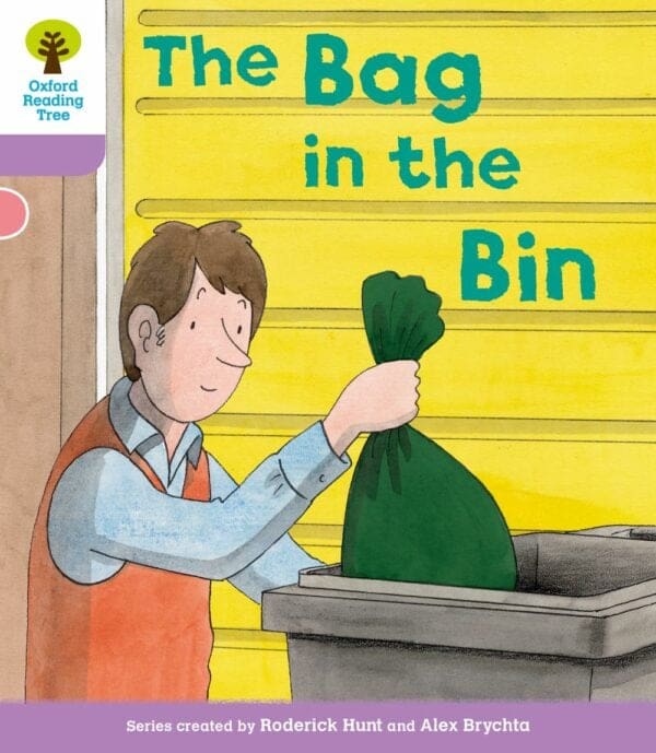 ORT Level 1+ More A Decode & Develop The Bag in the Bin