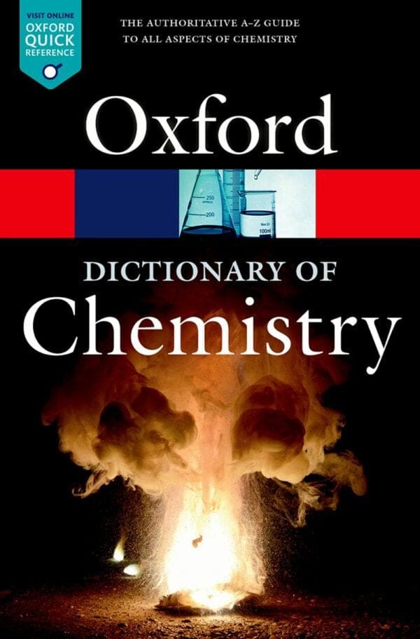 Oxford Dictionary of Chemistry 8e