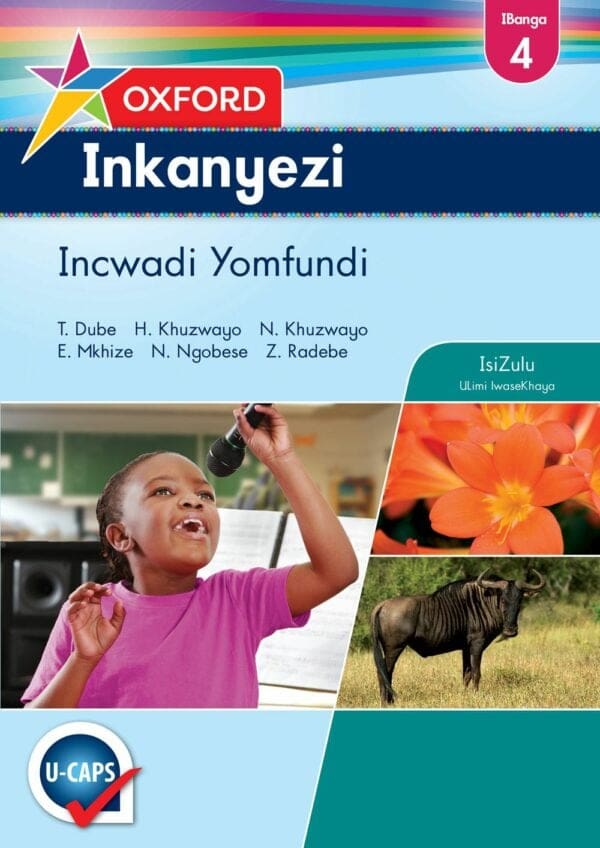 Oxford Inkanyezi Ibanga 4 Incwadi Yomfundi (CAPS)